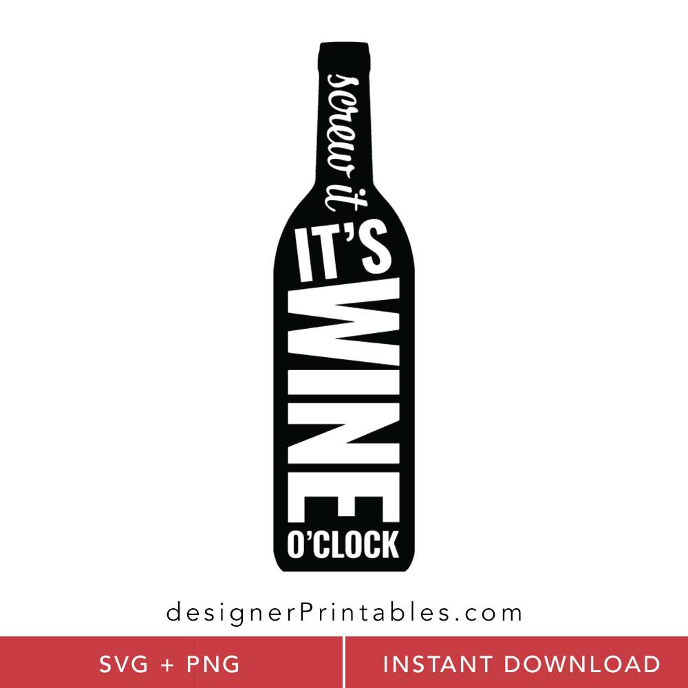 wine svg cut file, cute wine design, free svg cut file, wine lover svg, wine oclock svg, wine bottle clip art