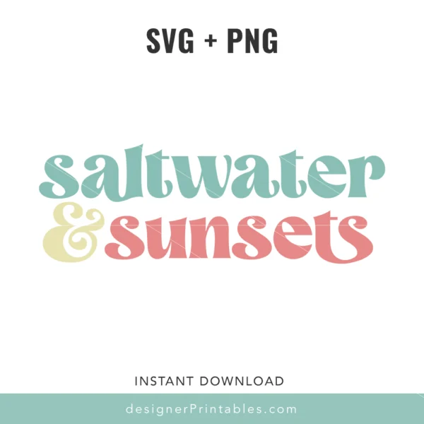 Saltwater and Sunsets – Retro Lettered SVG + PNG