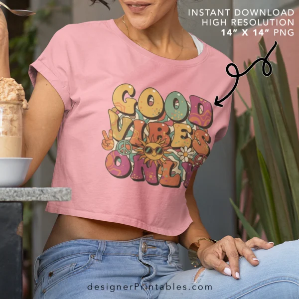 Good Vibes Only Sublimation PNG