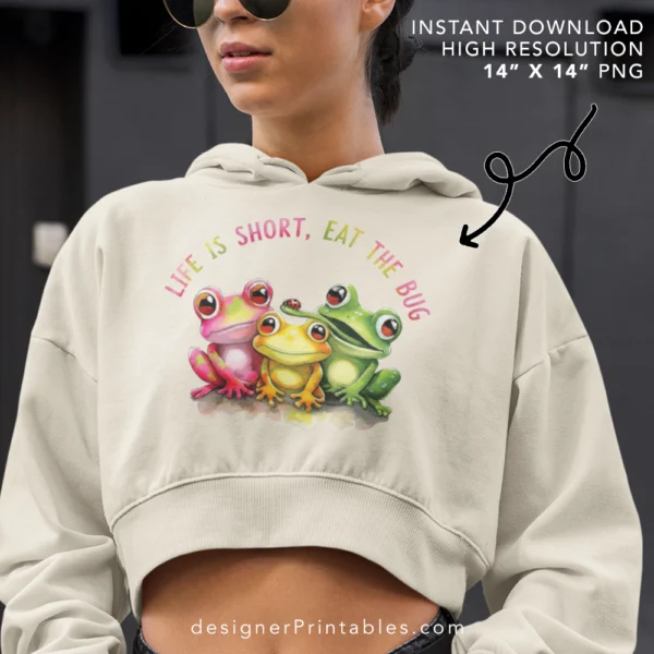 Funny Frog Sublimation PNG – Life Is Short Eat the Bug Quote Design